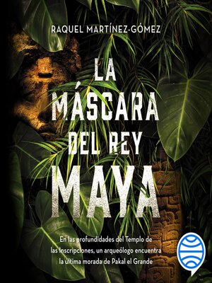 cover image of La máscara del rey maya